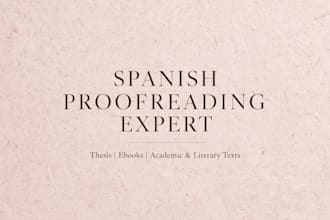 proofread and edit spanish texts, thesis in apa 7 format and books