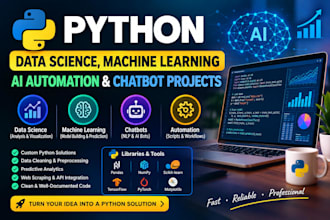 do python data science, machine learning, ai automation and chatbot projects
