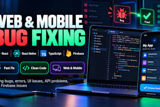 fix bugs and issues in web and mobile applications