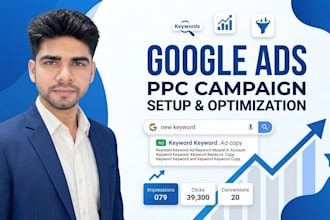 set up and optimize google ads search campaign for PPC