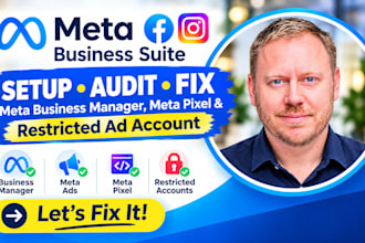 setup, audit, fix meta business suite manager, meta pixel, restricted ad account