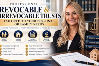 draft revocable and irrevocable living trusts for estate planning