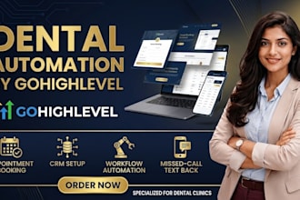 setup gohighlevel crm automation and appointment booking for your dental clinic