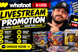 organic promote your whatnot show, whatnot livestream with whatnot promotion