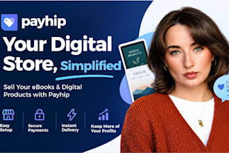build a payhip store for ebook authors and digital product sellers