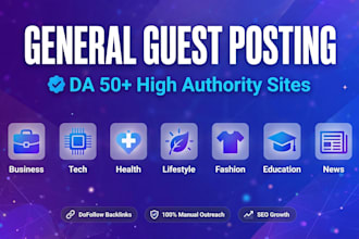 do guest posting on high da general sites for SEO