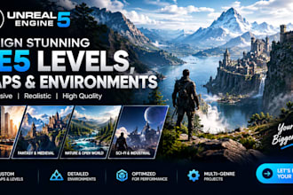 design stunning ue5 levels, maps and environment for high quality game prototype