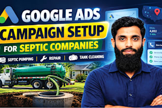 set up google ads campaign for septic pumping and repair companies