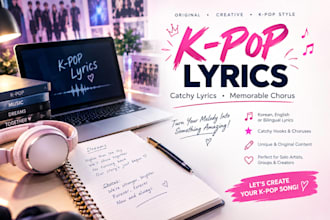 write catchy kpop lyrics with a memorable hook and chorus