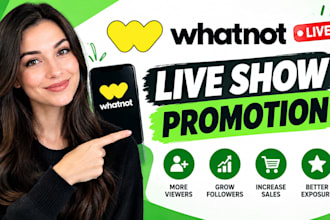 grow your whatnot page, whatnot promotion, whatnot live show promotion