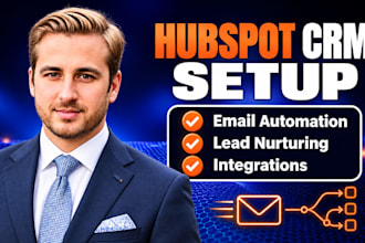 setup hubspot CRM, email marketing automation and lead nurturing