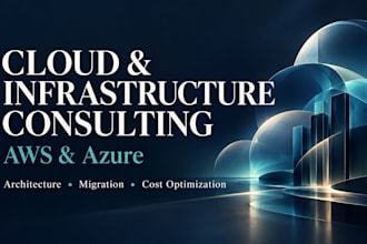 provide expert cloud consulting for azure and AWS