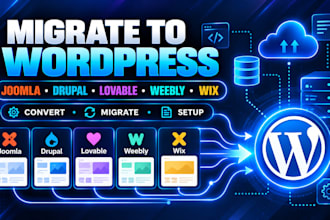 convert or migrate backend from joomla drupal lovable weebly or wix to wordpress