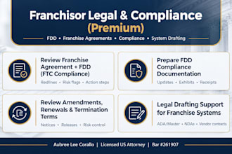 draft your franchise disclosure document and compliance agreements US attorney