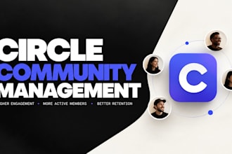 manage your circle community for member engagement and retention