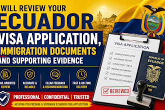 review your ecuador visa application immigration documents, supporting evidence