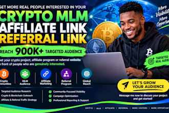 get 900k audience interested in your crypto mlm, affiliate link, referral link