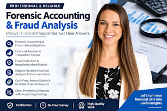 perform forensic accounting, settle dispute, financial analysis, fraud detection