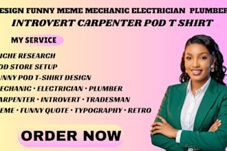 design funny meme mechanic electrician plumber introvert carpenter pod t shirt