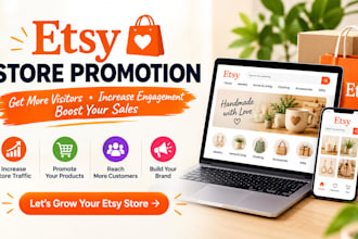 promote shopify store, esty promotion ecommerce marketing to boost sales traffic