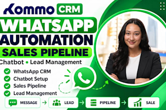 set up kommo CRM whatsapp automation sales pipeline chatbot and lead management
