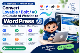 convert lovable bolt v0 or claude ai website to wordpress migrate web apps code