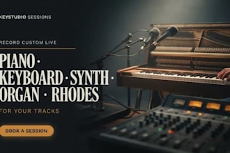 record custom live piano, keyboard, organ, rhodes, keys  for your tracks