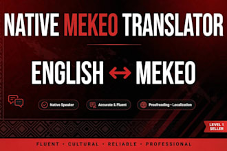 translate english to mekeo and mekeo to english as a native speaker