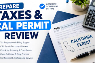 prepare taxes and review california permit documents