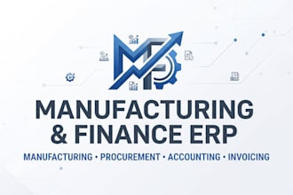 develop manufacturing erp with procurement accounting and invoicing