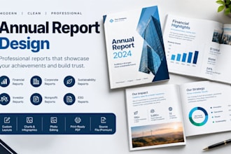 design a professional annual report, financial report or corporate report