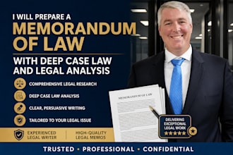 prepare a memorandum of law with deep case law and legal analysis