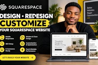 design, redesign, customize and optimize your squarespace website