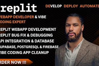 build replit webapp, do replit bug fix api integration and vibe coding expert