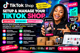 setup and manage your tiktok live auction, live selling, product upload