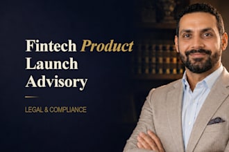 develop your fintech product launch regulatory and compliance roadmap