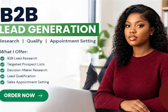 generate b2b leads, research prospect, qualify leads, and set sales appointment