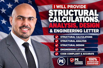 provide structural calculations, analysis, design and engineering letter