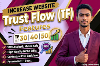 increase trust flow tf of majestic URL 50 plus