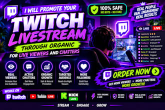 promote your twitch livestream through organic for live viewers and chatters