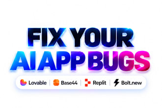 fix bugs in lovable base44 replit bolt and vibe coded apps