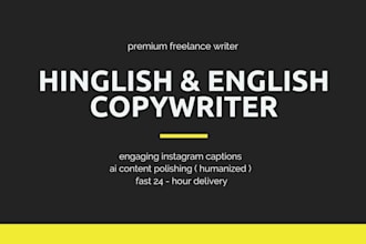 be your ai content writer and hinglish social media copywriter