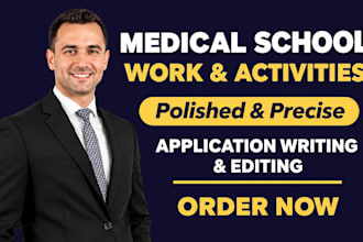 professionally edit and refine your medical school amcas work and activities