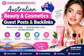 provide australian beauty and cosmetics guest posts and backlinks