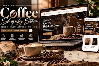 design a premium coffee shop shopify store for your coffee brand