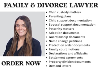 be family lawyer for divorce, child custody,support, adoption, family court docs
