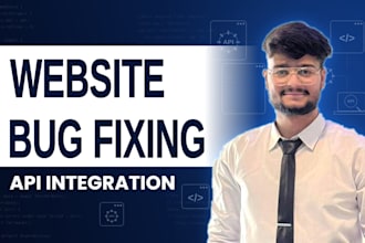 fix website bugs and errors or integrate apis