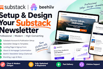 setup substack newsletter, design substack page and beehiiv newsletter