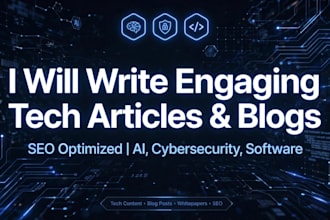 write cybersecurity articles, tech blogs and simplify complex technology