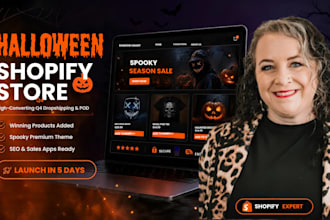 design a pro halloween and christmas shopify dropshipping store for q4 sales